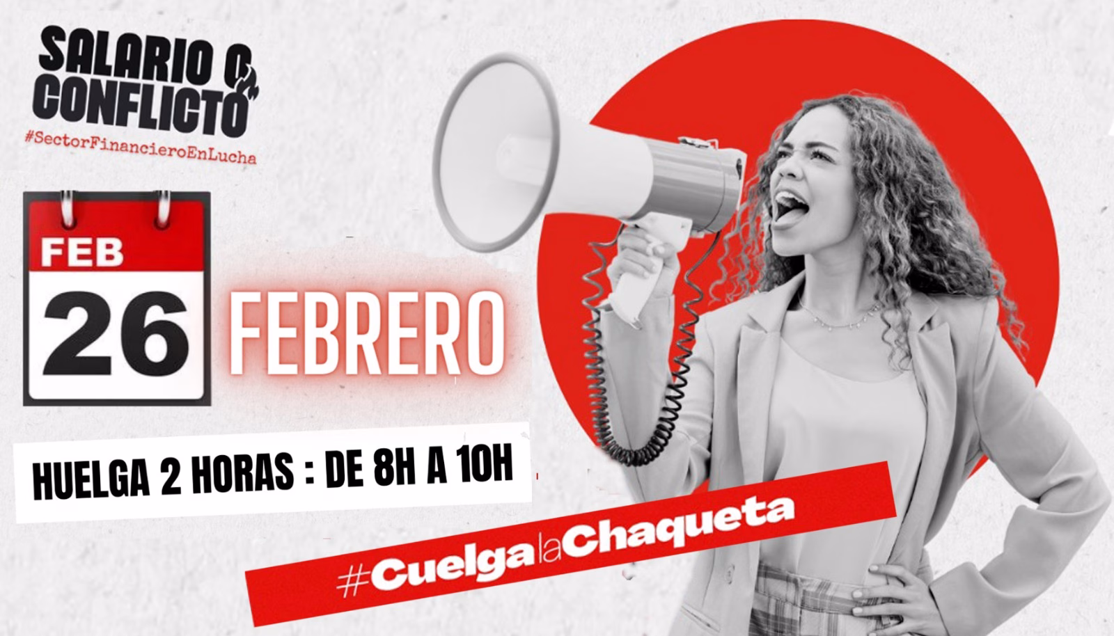 152.000 personas trabajadoras del Sector Financiero, convocadas a la huelga del lunes 26, de 8 a 10 de la mañana