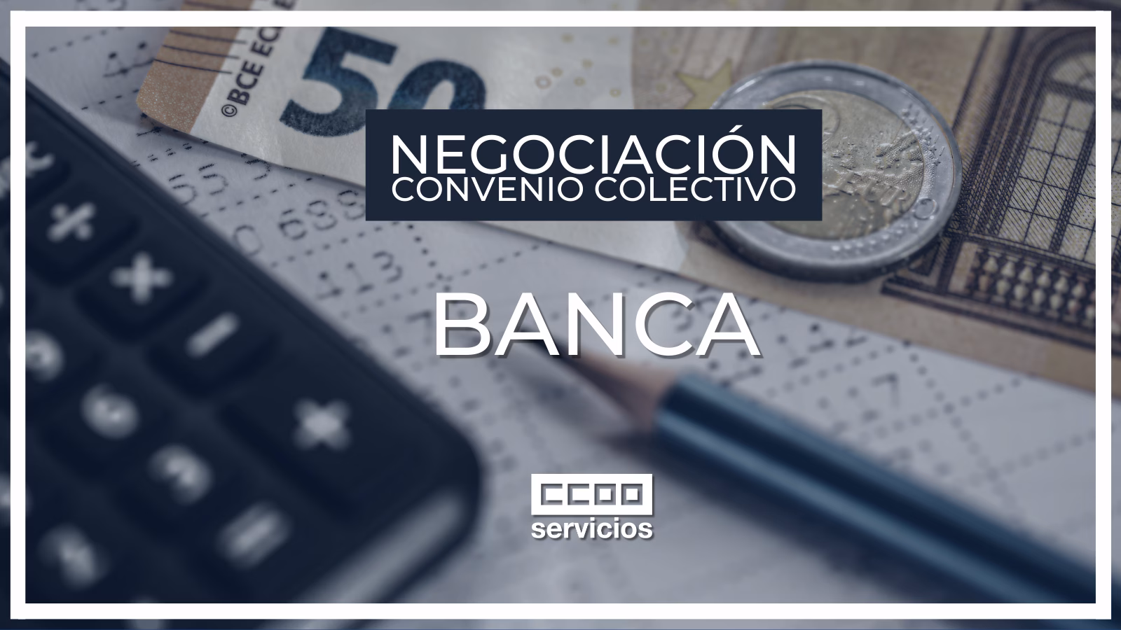 Convenio BANCA: La negociación no avanza
